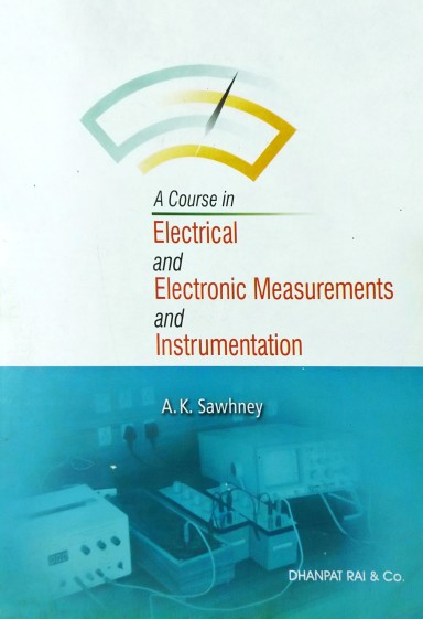 Download – Electrical and Electronic Measurements and Instrumentation by A.K. Sawhney